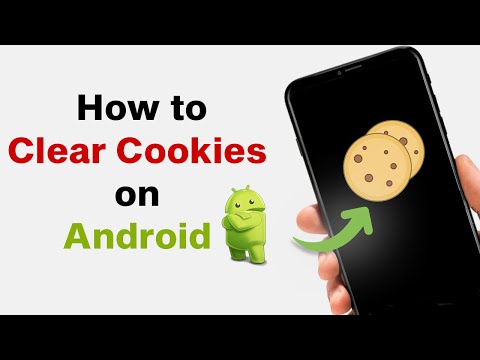 How To Clear Cookies On Android?