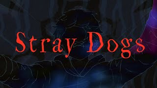 Stray Dogs