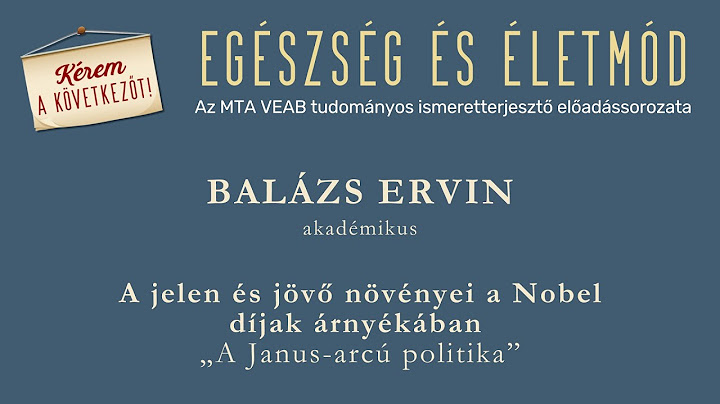 A jelen és jövő növényei a Nobel díjak árnyékában - „A Janus-arcú politika”
