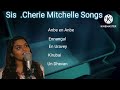 Sis  cherie  mitchelle songs