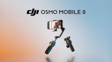 Introducing DJI Osmo Mobile 8, Phone Gimbal In Tune With Every Move