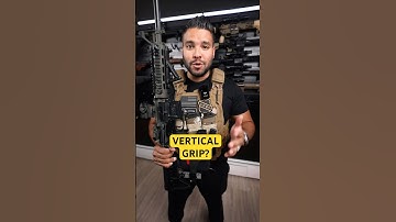 Vertical Grip Or Horizontal Grip?