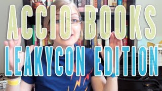 Accio Books: LeakyCon Edition