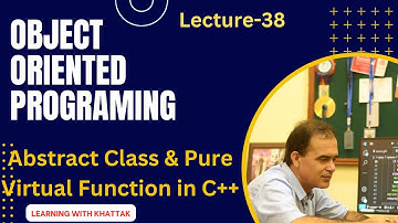 [Object Oriented in Urdu/Hindi] L-38 | Abstract Class in C++ | Pure Virtual Function in C++ |