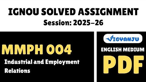 IGNOU MMPH 004 Solved Assignment 2025-26 Pdf Download | IGNOU MBA Solved Assignment 2025-26