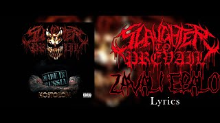 Slaughter To Prevail - ZAVALI EBALO (Lyric Video) (HQ)