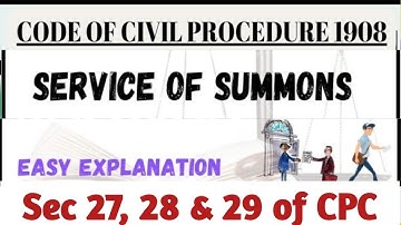 Summon & Discovery I Sec 28, 29 & 30 of CPC, 1908 I Services of Summon