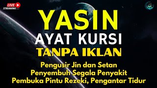 Surah Yasin U0026 Ayat Kursi Pengusir Setan Dan Penyembuh Segala Macam Penyakit Ngaji Merdu  Alaa Aqel