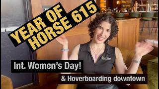 Nashville Vlog - Int. Womens Day & Hoverboarding Broadway Year Of Horse 615