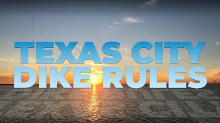 Texas City Dike Rules