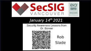 Security Awareness Lessons from Dr. Bonnie ( VanSecSIG 2022-01 ) screenshot 5
