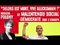 Delors est mort vive glucksmann  le malentendu socialdmocrate sur leurope