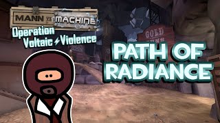 TF2 MvM: Operation Voltaic Violence - Path of Radiance (Expert)