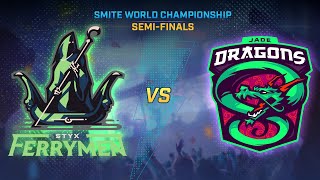 SMITE WORLD CHAMPIONSHIP - Semi-Finals -Styx Ferrymen Vs Jade Dragons