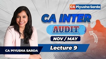 Lecture 09 | CA Inter Group 2 | New Regular Lectures | By CA Piyusha Sarda Thakkar