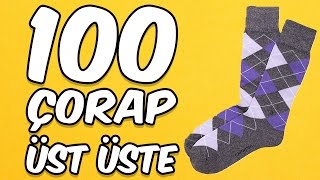 Üst Üste 100 Çorap Giymeyi Denedik