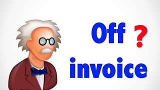 What is off invoice ? - Wholesale terms