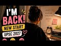 From Break to Comeback 💫 My UPSC Era Starts Now 🧿