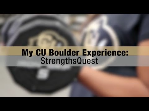 My CU Boulder Experience: StrengthsQuest