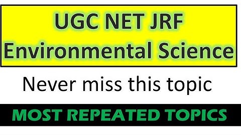 🔴Most expected questions| UGC NET environmental science March 2023 exam| Envirocademy