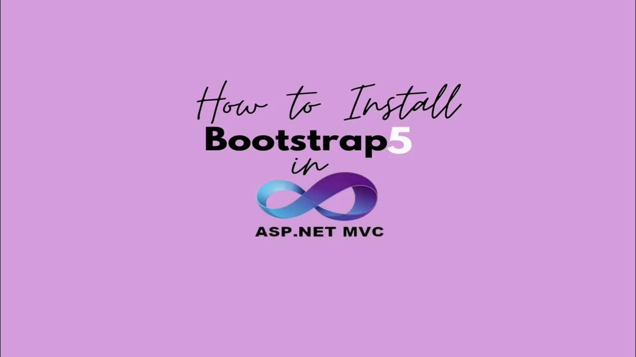 How to install bootstrap5 in asp net mvc in visual studio for web
