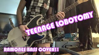 Teenage Lobotomy - The Ramones (BASS COVER W/TABS)