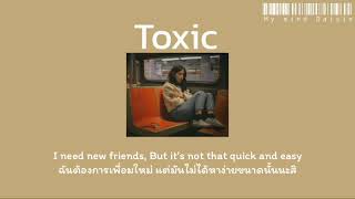 [Thaisub/แปลเพลง] Toxic - BoywithUke (lyrics)