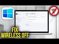 How To Fix Wireless capability is turned off in Windows 10, 11, 8, 7