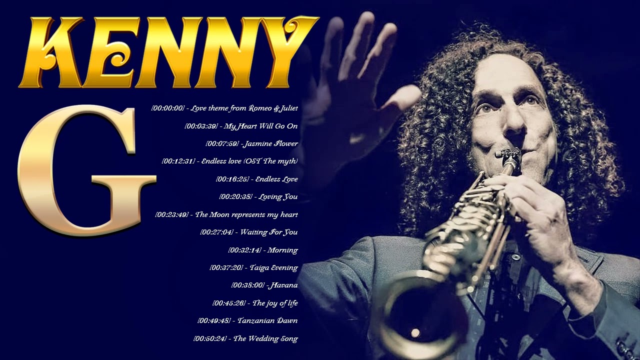 Kenny G - Greatest Hits 2022 | Top Songs of the  Kenny G - Best Playlist Full Album