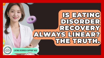 Is Eating Disorder Recovery Always Linear? The Truth. - Eating Disorder Support Hub