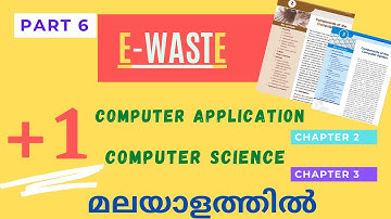 Plus One Computer Application|Computer Science|e-waste|Components of the computer system|Part 6|CS