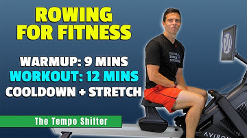 Rowing for Fitness: 12-Min Workout + Warmup & Cooldown | for Wellness, Seniors, Beginners