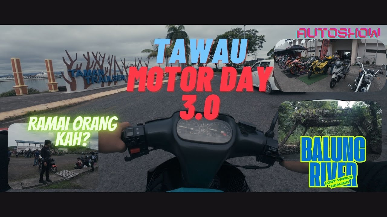 Ride 125zr to TAWAU MOTOR DAY 3.0 | Balung River Healing