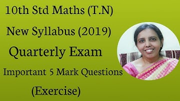 T.N.10th std maths | New Syllabus |  Quarterly Exam | Important 5 mark Questions (Exercise)