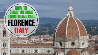 Firenze Card - Guide to visiting the Dome (Cupola) of the Duomo in Florence