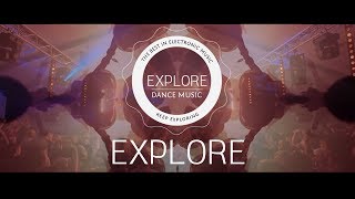 Explore Dance Music // Channel Trailer