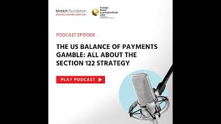 Special Ep. - The US balance-of-payments gamble: All about Section 122