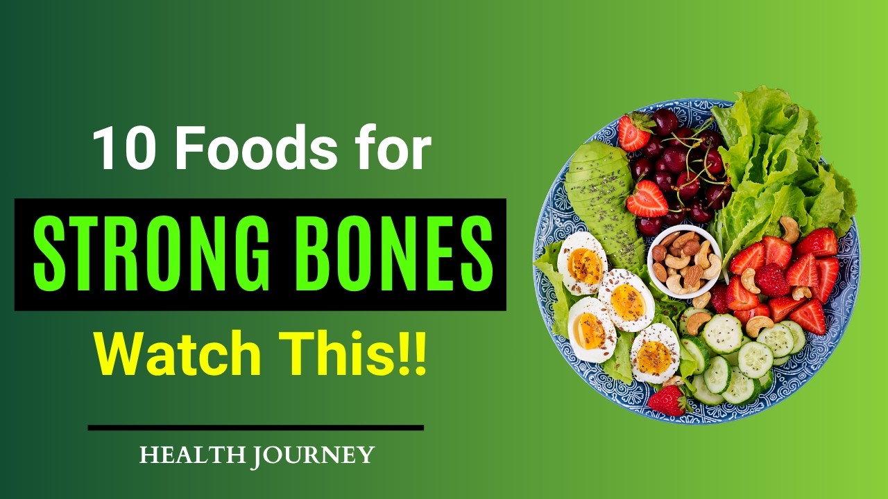 Top 10 Foods That Make Your Bones Stronger | Health journey - YouTube