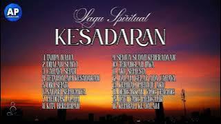 Playlist Lagu Spiritual KESADARAN TERBAIK | Musik Meditasi & Penenangan Jiwa | Album AP Production