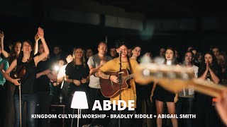 Video-Miniaturansicht von „Abide // Bradley Riddle & Abigail Smith // Kingdom Culture Worship“