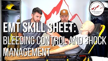 EMT Skill Sheet: Bleeding Control and Shock Management