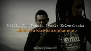 story wa 30 detik akhirnya ku menemukanmu (Naff)