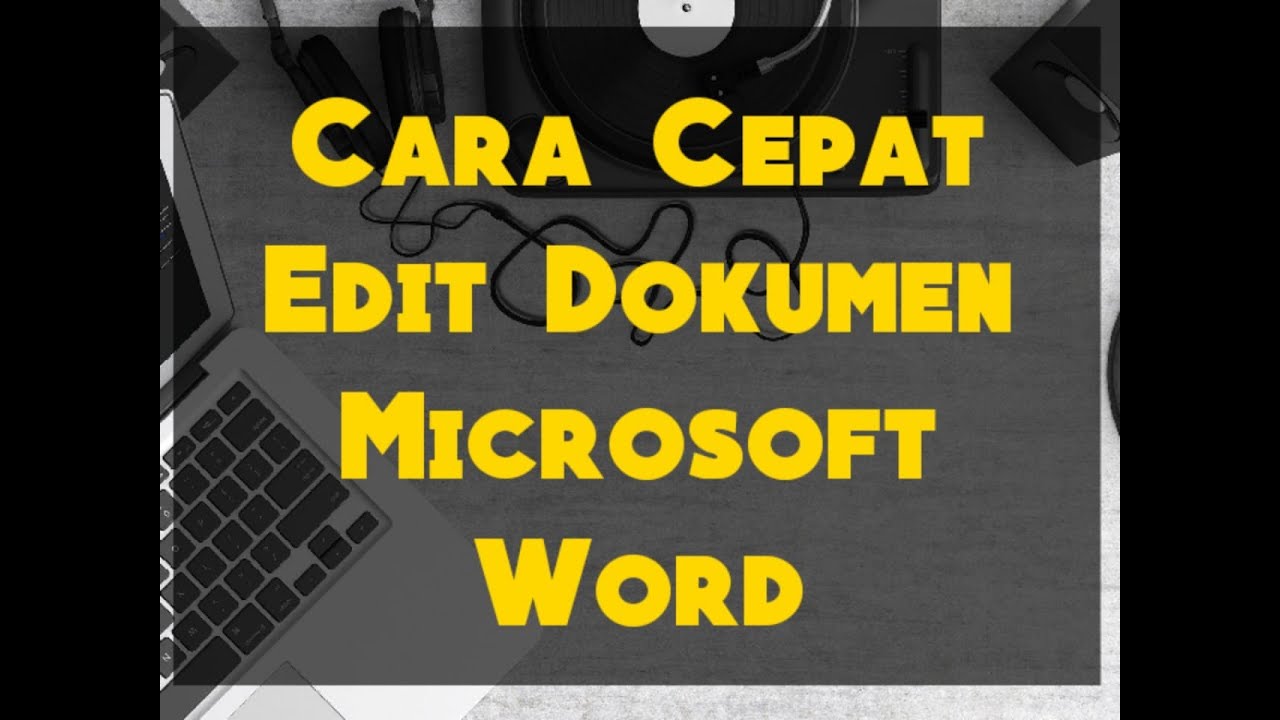 Cara Cepat Edit Kata Sekaligus Secara Otomatis di Word || Find and