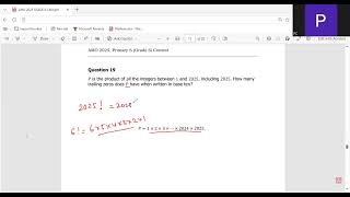 Information American Maths Olympiad#AMO 2025 Grade 6# Q.19 P is the product of all the integers between 1& 2025. Update