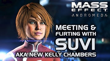 Mass Effect Andromeda - Meeting & Flirting with Suvi, AKA new Kelly Chambers