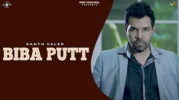 New Punjabi Songs 2015 | Biba Putt | Kanth Kaler | Latest Punjabi Songs 2015