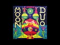 Moon Duo - Circles  (Full Album)