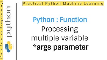 Python Tutorial 4 - Function | Processing multiple variable args parameter in python