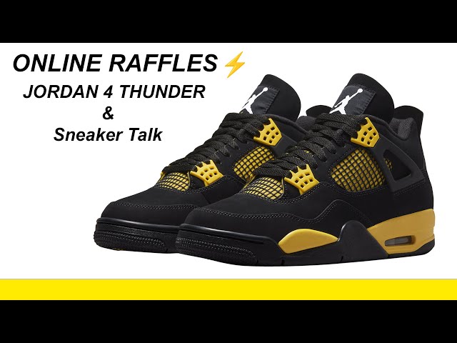 Nike Jordan 4 Thunder Online Raffles & Sneaker Talk - YouTube