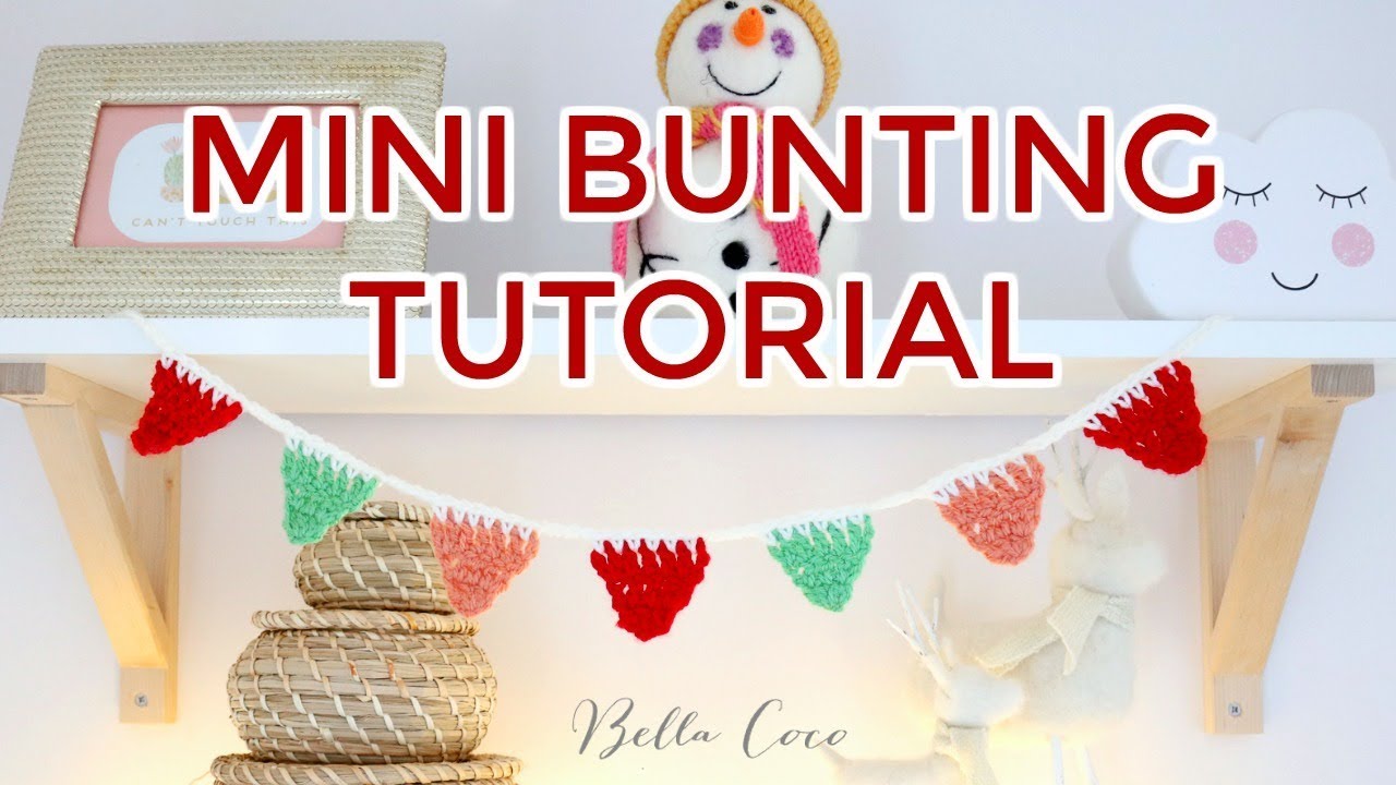 CROCHET: EASY MINI BUNTING | Bella Coco Crochet